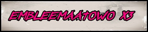 Embleeemaaatowo ;*** !