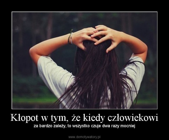 Albo jeszcze mocniej.
