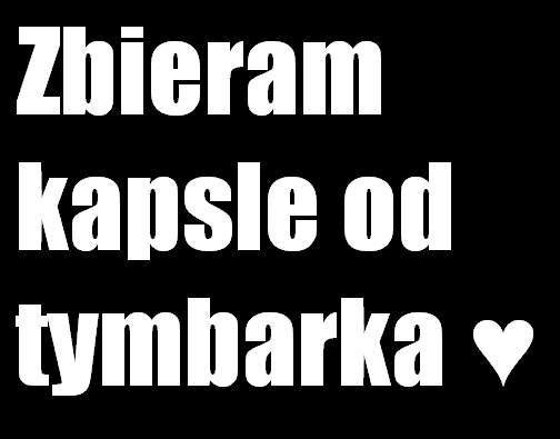 Kochaj to fajne jest.;DD