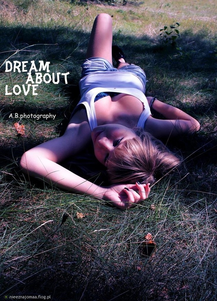 Dream about love ...