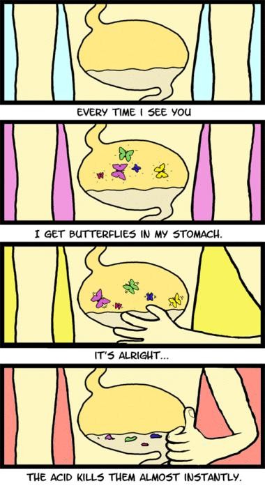 I get butterfly in my stomach ..