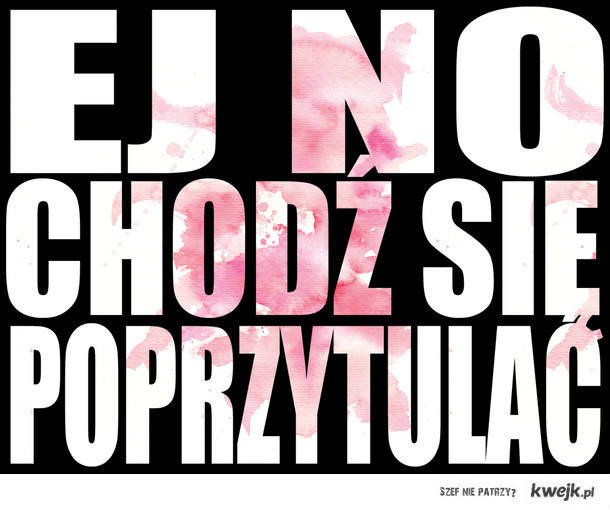 przytul :***