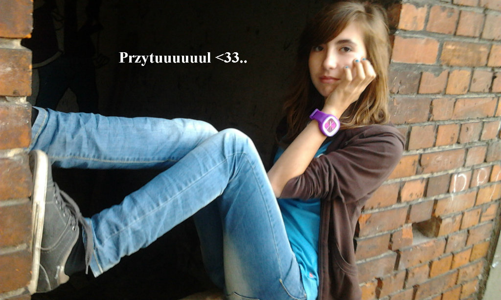 Przytuuuuul . 