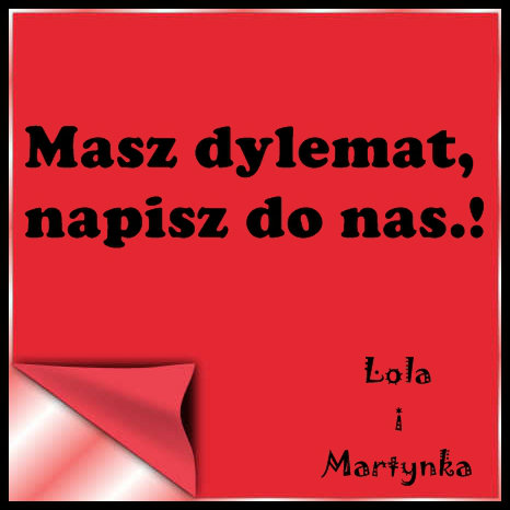Masz dylemat, napisz do nas.!