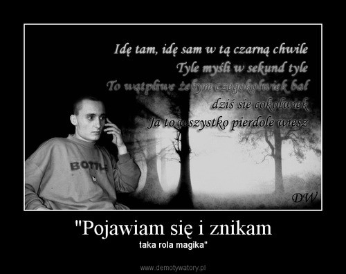 Pojawiam si i znikam 