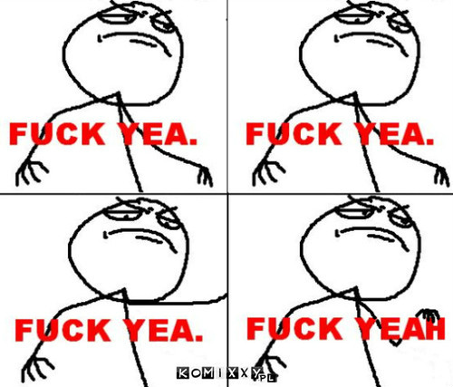 fuck yea , 