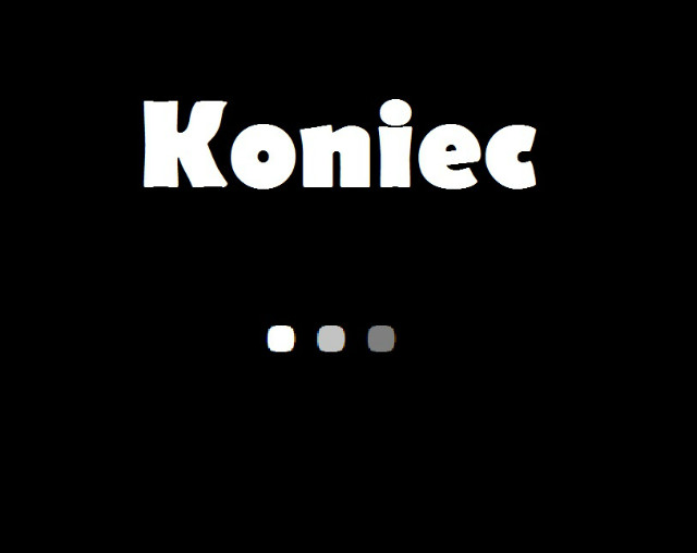 Koniec :)