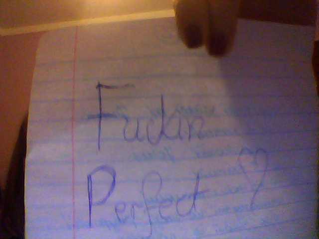 Fuckin' Perfect 