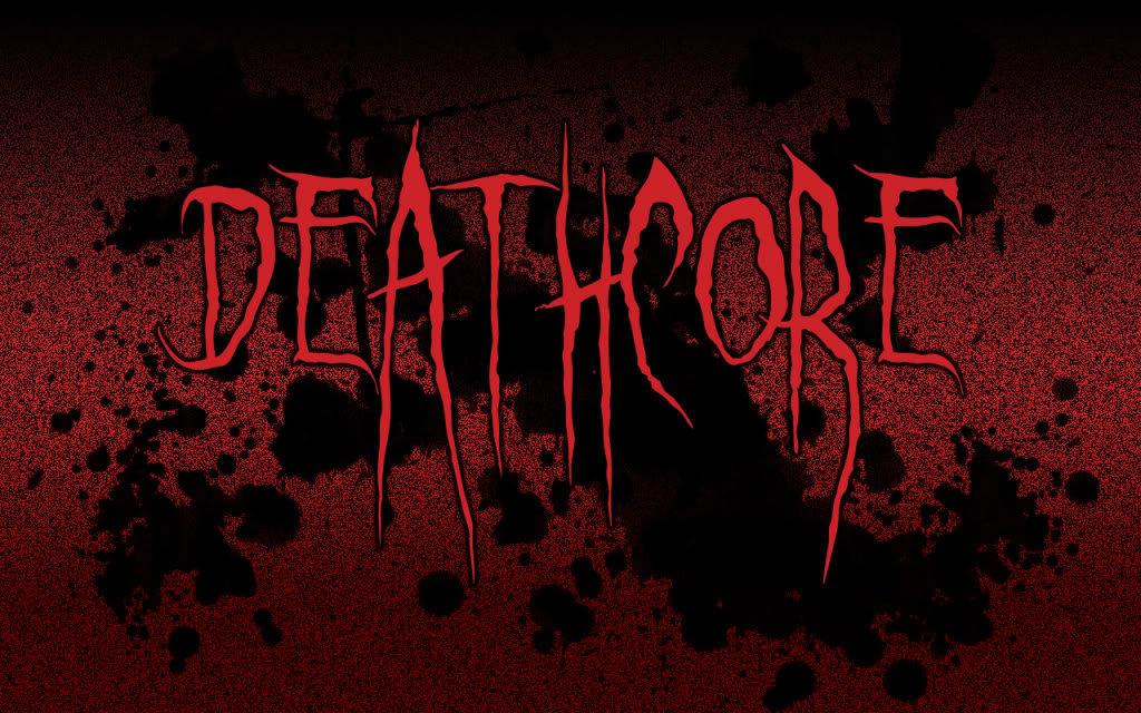 DEATHCORE