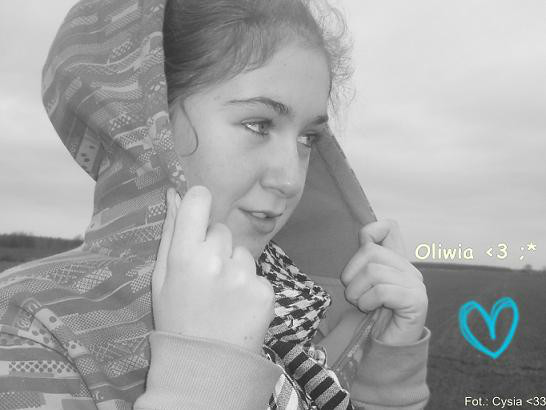 Oliwia. : D 