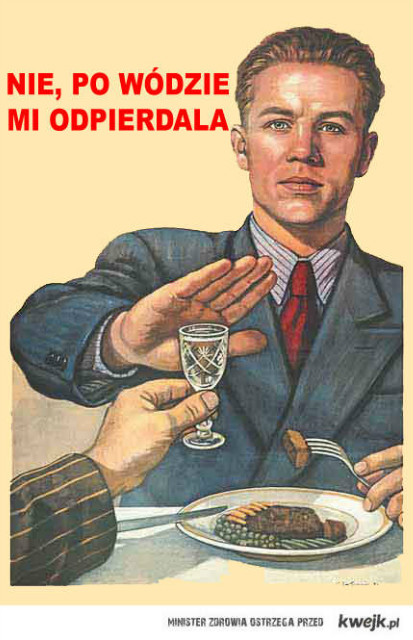 ...musimy zaraz i do ka...