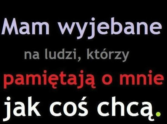 No wanie! Mam wyjebane;)