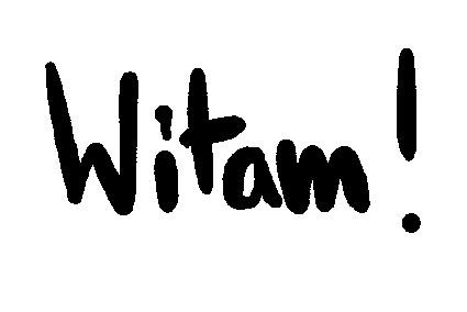 Witam :D