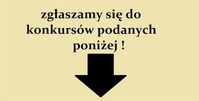 Przypominam o konkursach