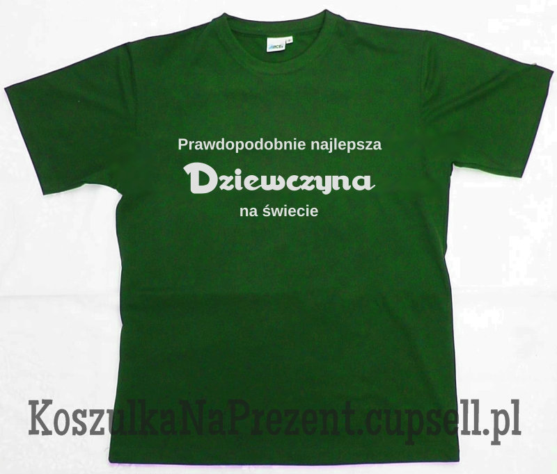 Koszulka najlepsza dziewczyna na