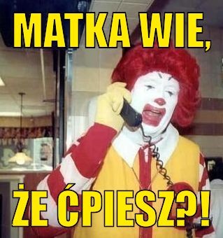 hahaha !