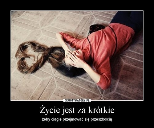 ycie przeszoci