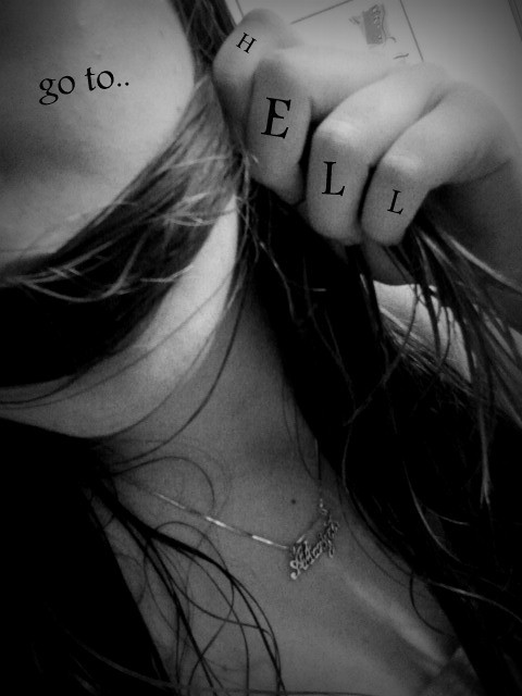 Go to hell ! 