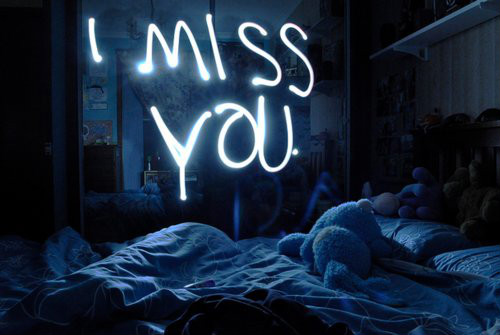 i miss you so much