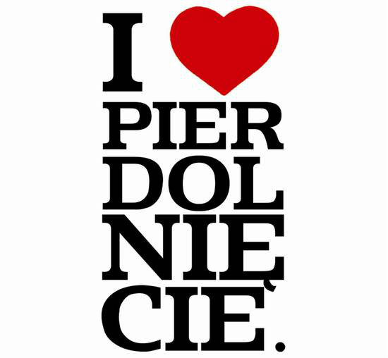 Pierdolnicie jak trzeba ! 