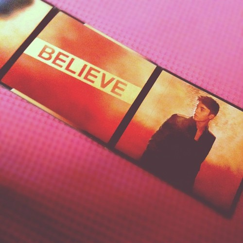 Believe. 