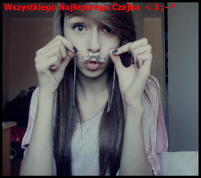 Wszystkiego  Najlepszego ;- * 