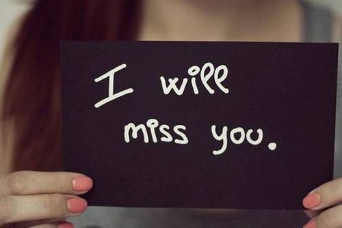 i will miss you.