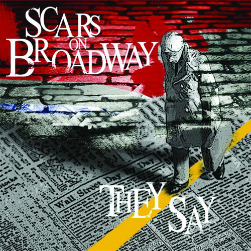 Scars On Broadway