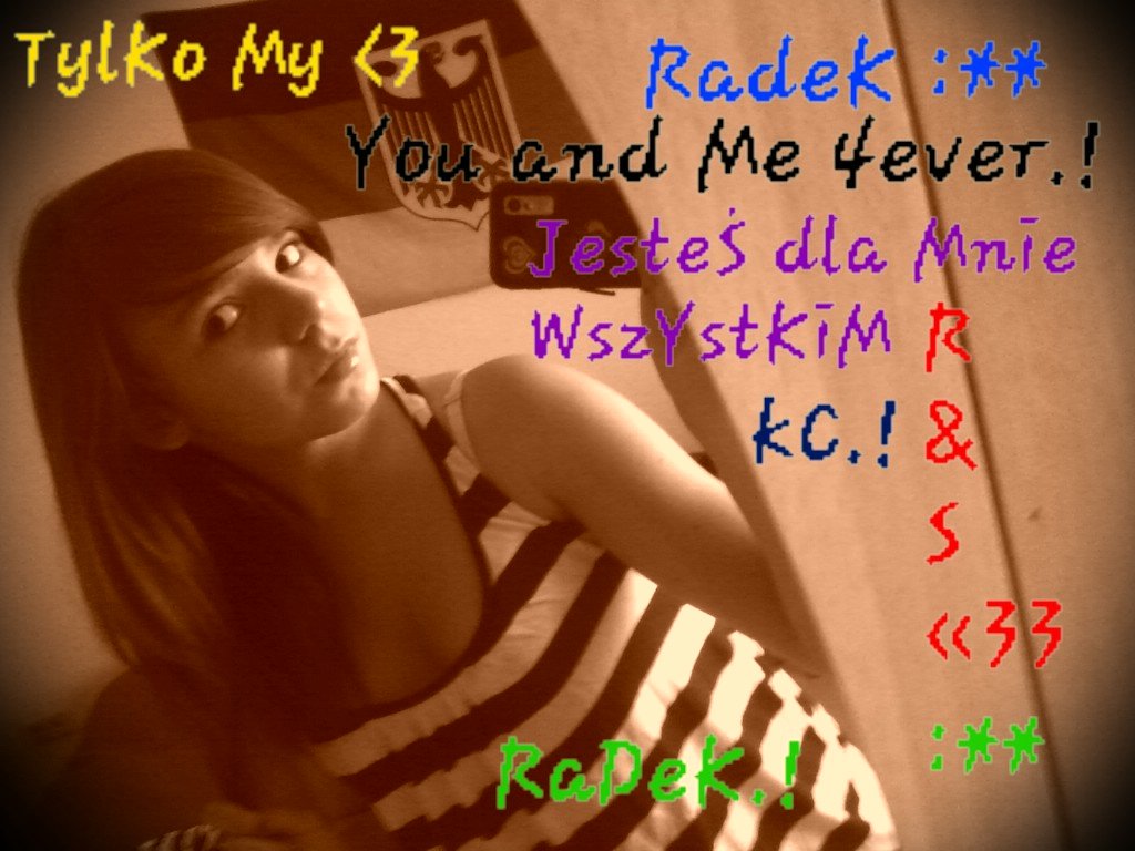 Kocham cie Radek.!