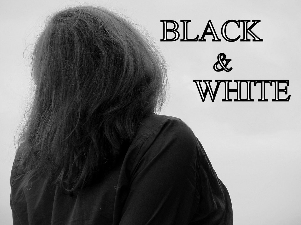 BLACK & WHITE