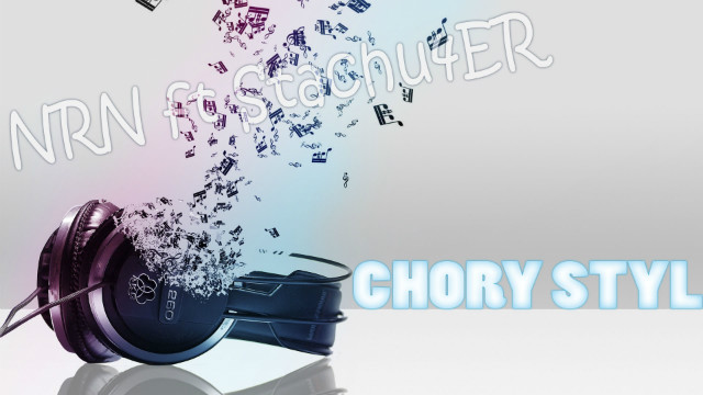 NRN ft Stachu4ER - Chory Styl