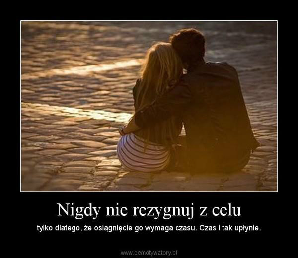 Ah ten nasz yciowy Cel xD