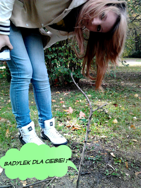 Badylek dla ciebie. ;*
