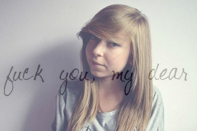 Fuck you .