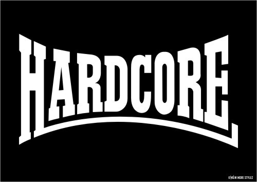hardcore. :D