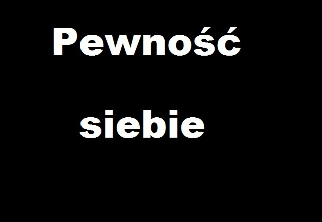 pewno siebie
