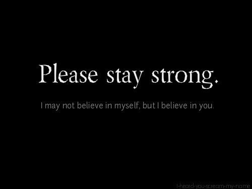 Stay strong.