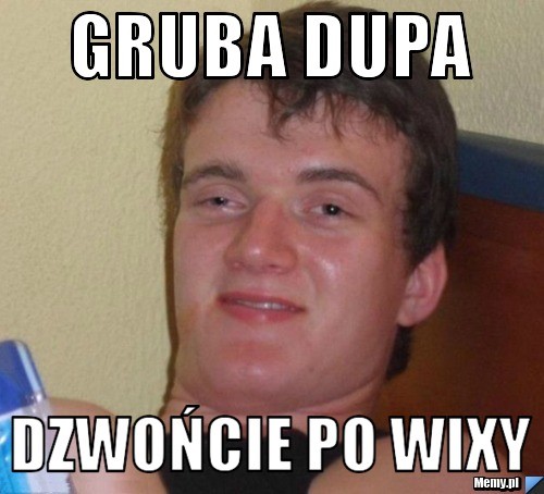 Masz pczek ;D