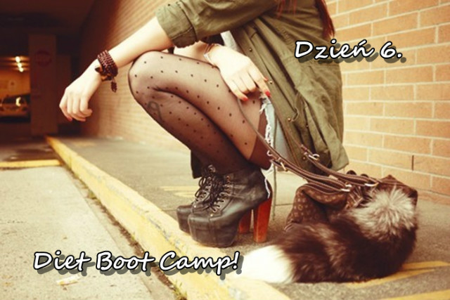 Diet Boot Camp - dzie 6.