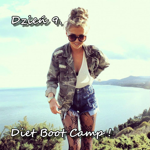 Diet Boot Camp - dzie 9. 