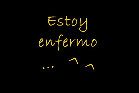 estoy enfermo