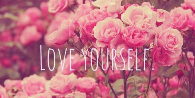 love yourself.