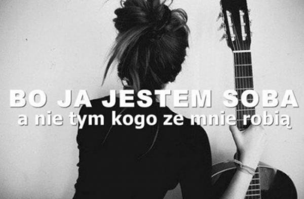 Nie musisz mi mwi jaka jestem.