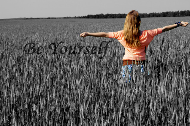 Be Yourself :)