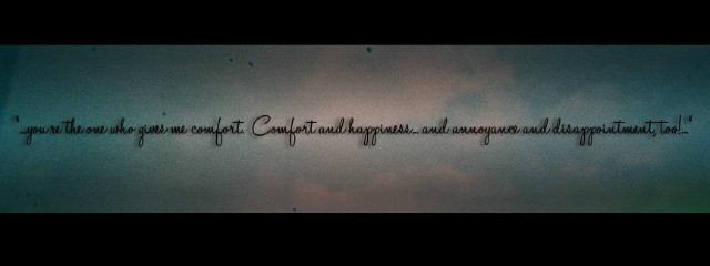 You are the one who...
