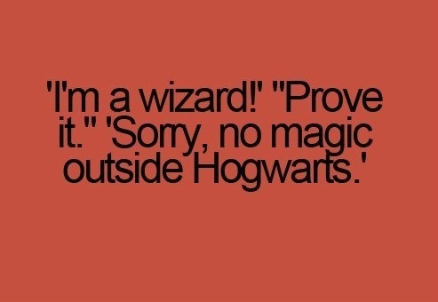 i'm a wizard!