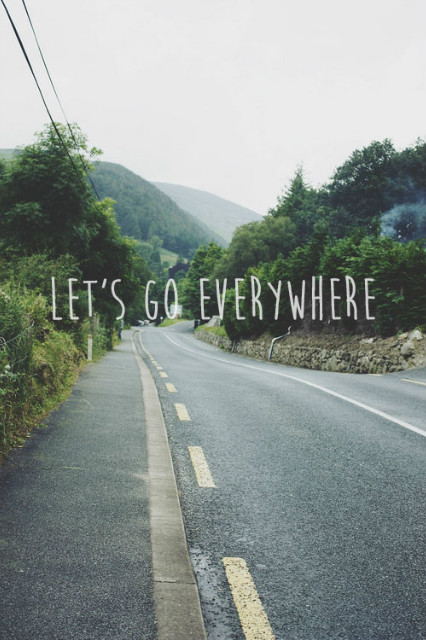 Let's go everywhere