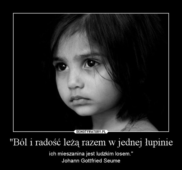 Bol...spokoj...radosc...smutek..