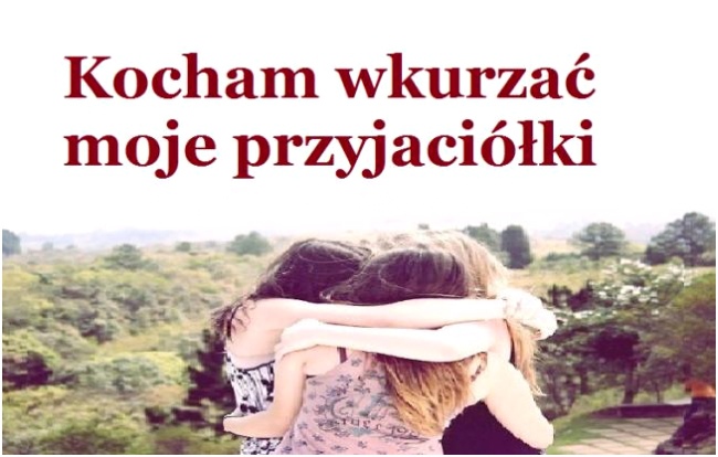 kocham ich wkurza a one mnie :-