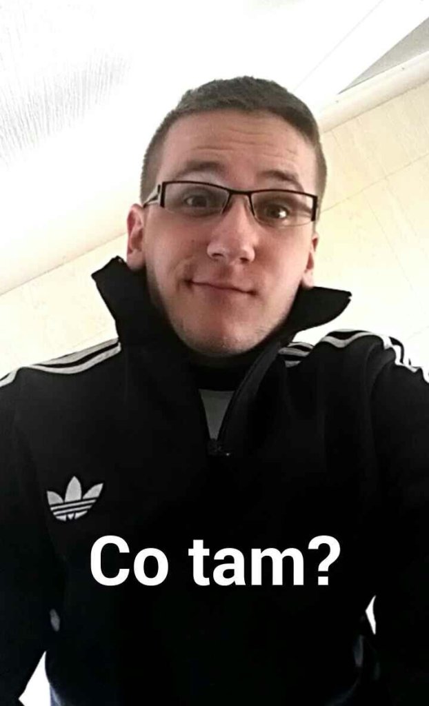 Co tam ?